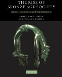 Rise of Bronze Age Society - Kristian Kristiansen (2012)