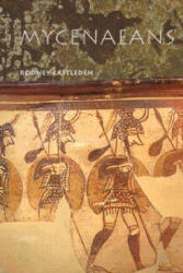 Mycenaeans - Rodney Castleden (ISBN: 9780415363365)