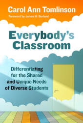 Everybody's Classroom - Carol Ann Tomlinson (ISBN: 9780807766194)