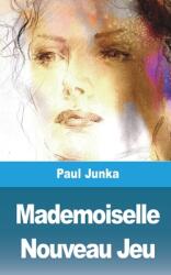 Mademoiselle Nouveau Jeu (ISBN: 9781006526220)