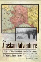 An Alaskan Adventure (ISBN: 9781594338434)