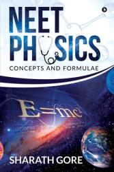 NEET Physics: Concepts and Formulae (ISBN: 9781647339050)