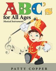 ABC's for All Ages: Musical Instruments (ISBN: 9781480853409)