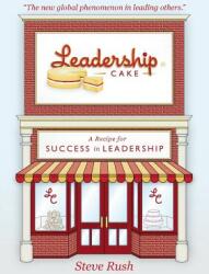 Leadership Cake (ISBN: 9780992712709)