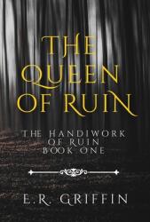 The Queen of Ruin (ISBN: 9781088031292)