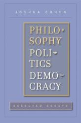 Philosophy Politics Democracy: Selected Essays (ISBN: 9780674034488)