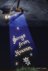Songs from Heaven (ISBN: 9780578333250)