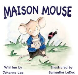 Maison Mouse (ISBN: 9781838247676)