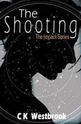 The Shooting (ISBN: 9781644504970)