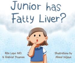 Junior Has Fatty Liver? (ISBN: 9781663237064)