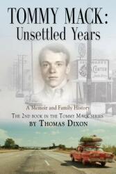 Tommy Mack: Unsettled Years (ISBN: 9781632631299)