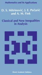 Classical and New Inequalities in Analysis (ISBN: 9780792320647)