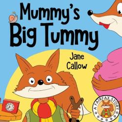 Mummy's Big Tummy (ISBN: 9781913568771)