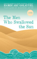 The Men Who Swallowed the Sun (ISBN: 9781649031990)