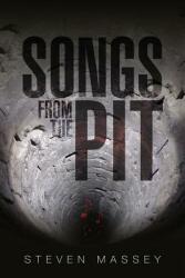 Songs from the Pit (ISBN: 9781936830985)