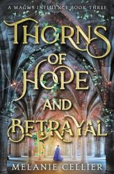 Thorns of Hope and Betrayal (ISBN: 9781922636355)