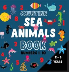 Counting sea animals book numbers 1-10 (ISBN: 9788367106290)