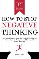 How to Stop Negative Thinking (ISBN: 9781914909313)