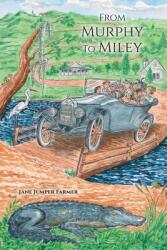 From Murphy to Miley: A Carolina Family's Journey of Faith (ISBN: 9781955295116)