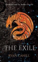 Ryan Cahill - Exile - Ryan Cahill (ISBN: 9781739620905)