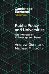 Public Policy and Universities: The Interplay of Knowledge and Power (ISBN: 9781108703666)