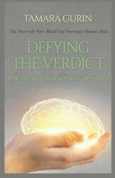 Defying The Verdict - Tamara Gurin (ISBN: 9781653507832)