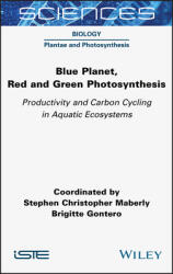 Blue Planet Red and Green Photosynthesis: Productivity and Carbon Cycling in Aquatic Ecosystems (ISBN: 9781789450828)