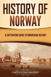 History of Norway - Captivating History (ISBN: 9781637165881)