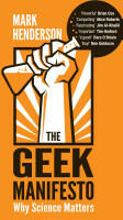 The Geek Manifesto: Why Science Matters (2013)