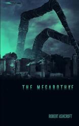 The Megarothke (ISBN: 9781087943619)