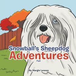 Snowball's Sheepdog Adventures: Fall (ISBN: 9781643987064)