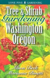 Tree & Shrub Gardening for Washington & Oregon (ISBN: 9781551052717)