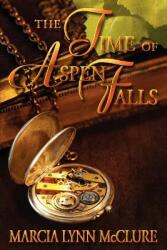 The Time of Aspen Falls (ISBN: 9780983807476)