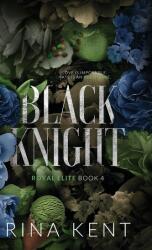 Black Knight - Rina Kent (ISBN: 9781685450564)