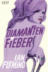 James Bond 007, Diamantenfieber - Ian Fleming, Stephanie Pannen, Anika Klüver (2012)