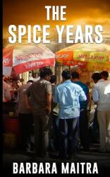 The Spice Years (ISBN: 9781909484467)