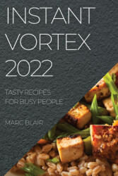 Instant Vortex 2022 (ISBN: 9781804507704)