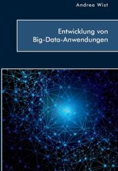 Entwicklung von Big-Data-Anwendungen (ISBN: 9783961468850)