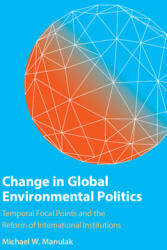 Change in Global Environmental Politics (ISBN: 9781009165884)