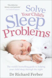 Solve Your Child's Sleep Problems - Richard Ferber (2013)