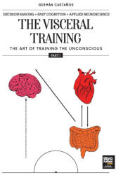 The visceral training. Part 1 - Librofutbol. Com (ISBN: 9789878943077)