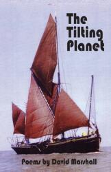 The Tilting Planet: Poems by David Marshall (ISBN: 9781913693138)