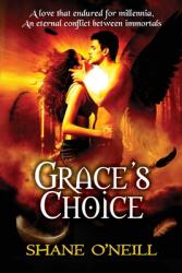 Grace's Choice (ISBN: 9780993424748)