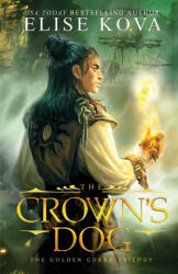 Crown's Dog - ELISE KOVA (ISBN: 9781619845916)