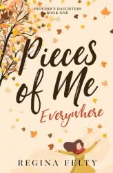 Pieces of Me Everywhere (ISBN: 9781734855821)
