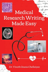 Medical Research Writing Made Easy - A stepwise guide for research writing (ISBN: 9781636405872)