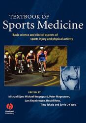 Textbook of Sports Medicine - Basic Science and Clinical Aspects of Sports Injury and Physical Activity - Kjaer, Engebretsen, Krogsgaard (ISBN: 9780632065097)