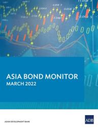 Asia Bond Monitor - March 2022 (ISBN: 9789292694265)