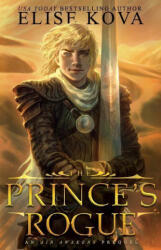 Prince's Rogue - ELISE KOVA (ISBN: 9781619846159)
