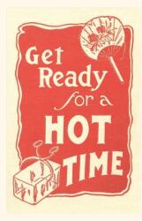 Vintage Journal Get Ready for a Hot Time (ISBN: 9781669513919)